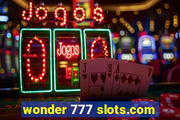 wonder 777 slots.com